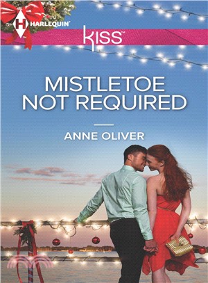 Mistletoe Not Required