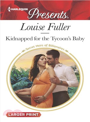 Kidnapped for the Tycoon's Baby