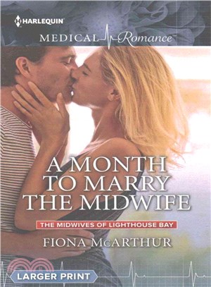 A Month to Marry the Midwife