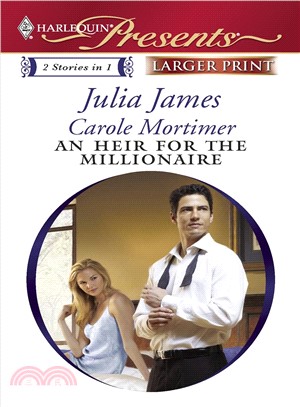 An Heir for the Millionaire:The Greek and the Single Mom\the Millionaire's Contract Bride