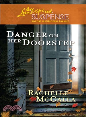 Danger on Her Doorstep