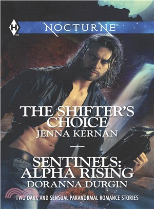 The Shifter's Choice and Sentinels ― Alpha Rising