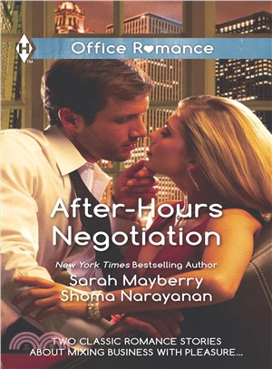 After-hours Negotiation ― Can't Get Enough / an Offer She Can't Refuse