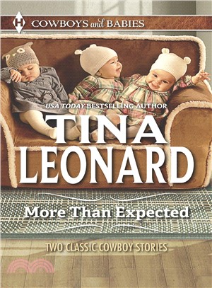 More Than Expected ― The Cowboy's Triplets / the Cowboy's Bonus Baby