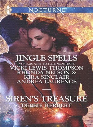 Jingle Spells and Siren's Treasure ― Naughty or Nice? / She's a Mean One / His First Noelle / Silver Belle