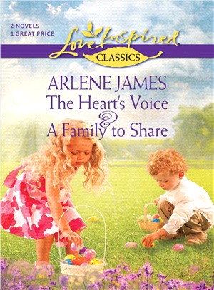The Heart's Voice and a Family to Share: The Heart's Voice\a Family to Share
