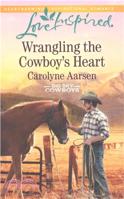 Wrangling the Cowboy's Heart