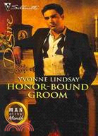 Honor-bound Groom