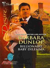 Billionaire Baby Dilemma