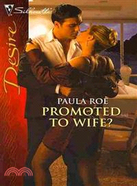 Promoted to Wife?