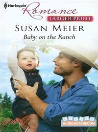 Baby on the Ranch