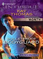 Bulletproof Bodyguard