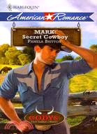 Mark: Secret Cowboy