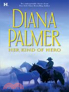 Her Kind of Hero: The Last Mercenary / Matt Caldwell: Texas Tycoon