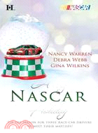 A Very Nascar Holiday: All I Want for Christmas / Christmas Past / Secret Santa