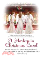 A Harlequin Christmas Carol: Yesterday's Bride / Today's Longing / Tomorrow's Destiny