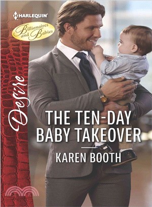 The Ten-day Baby Takeover