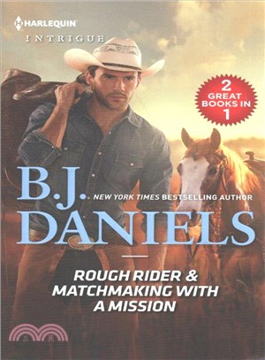Rough Rider / Matchmaking with a Mission