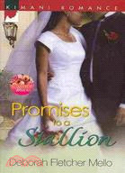 Promises to a Stallion