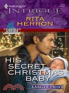 His Secret Christmas Baby