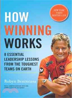 How Winning Works ─ 8 Essential Leadership Lessons from the Toughest Teams on Earth