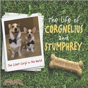 The Life of Corgnelius and Stumphrey ― The Cutest Corgis in the World