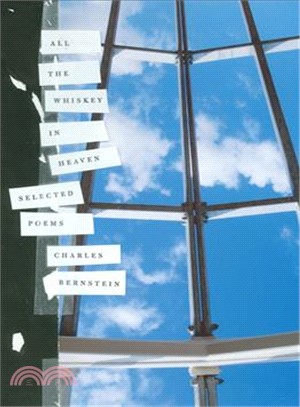 All the Whiskey in Heaven: Selected Poems