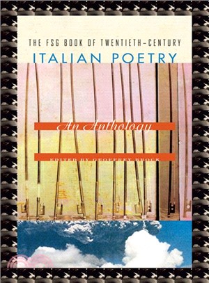 The FSG Book of Twentieth-Century Italian Poetry ─ An Anthology