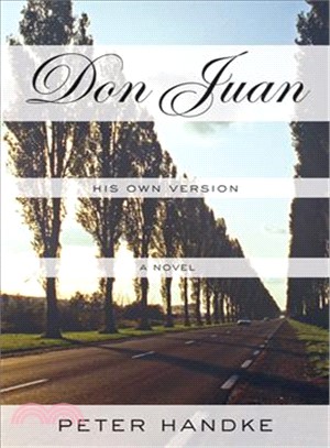 Don Juan ─ His Own Version