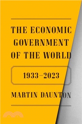 The Economic Government of the World：1933-2023