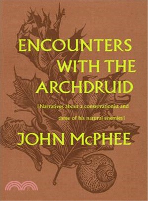 Encounters With the Archdruid