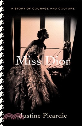 Miss Dior：A Story of Courage and Couture (精裝本)