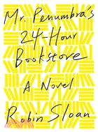 Mr. Penumbra's 24-Hour Bookstore