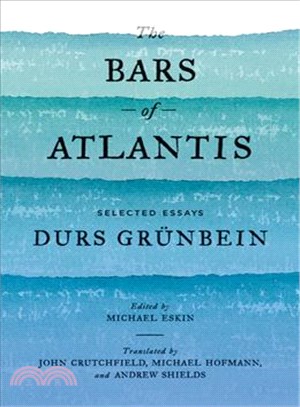The Bars of Atlantis: Selected Essays
