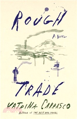 Rough Trade：A Novel