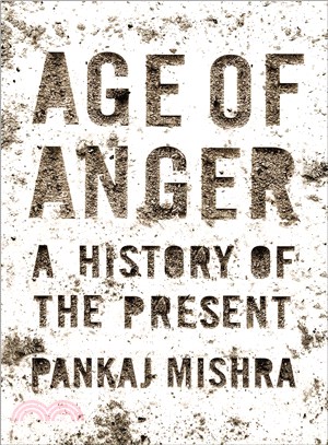 Age of Anger ─ A History of the Present