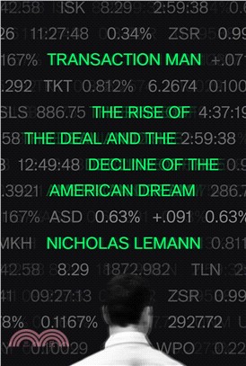 Transaction man :the rise of...