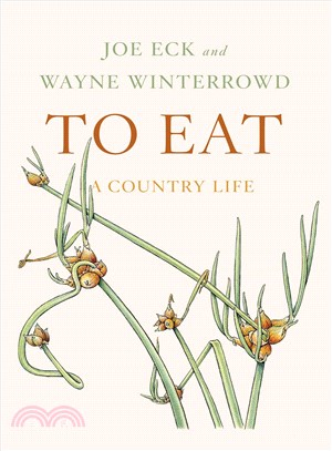 To Eat ─ A Country Life