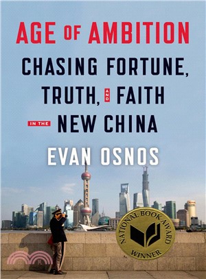 Age of Ambition ─ Chasing Fortune, Truth, and Faith in the New China