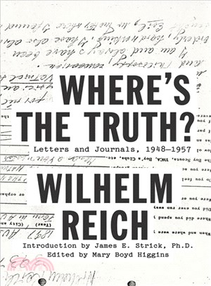 Where's the Truth? ─ Letters and Journals, 1948-1957