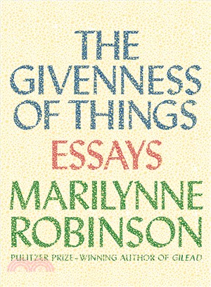 The Givenness of Things ─ Essays