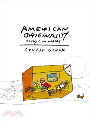 American originality :essays on poetry /