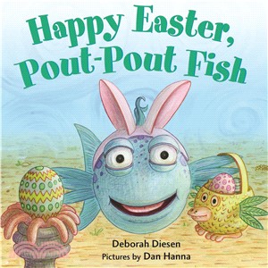 Happy Easter, pout-pout fish...