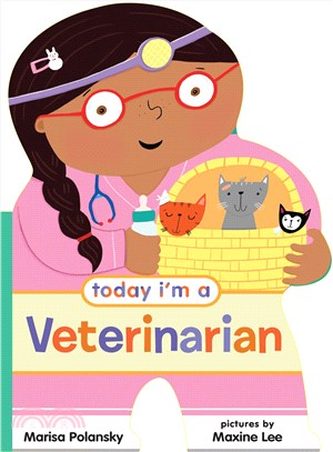 Today I'm a veterinarian /