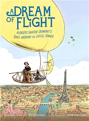 A Dream of Flight ― Alberto Santos-dumont's Race Around the Eiffel Tower