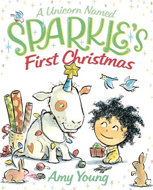A unicorn named Sparkle's first Christmas /