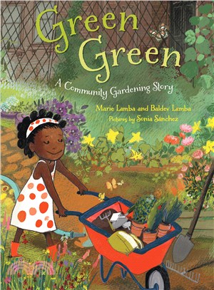 Green green : a community gardening story