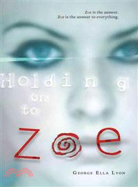 Holding on to Zoe