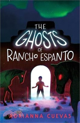 The ghosts of Rancho Espanto...