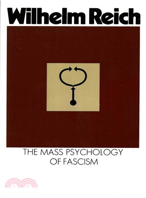 The Mass Psychology of Fascism